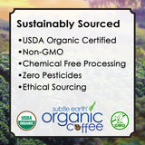 Subtle Earth Organic Coffee the best coffee available, Organic certified, sustainably sourced