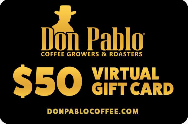 Don Pablo Coffee Virtual Gift Card